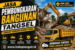 Jasa Pembongkaran Bangunan Tangsel Lengkap dengan Buang Puing