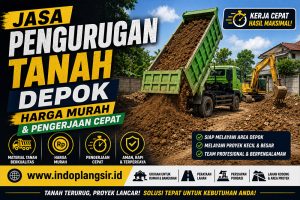 Jasa Pengurugan Tanah Depok Harga Murah dan Pengerjaan Cepat
